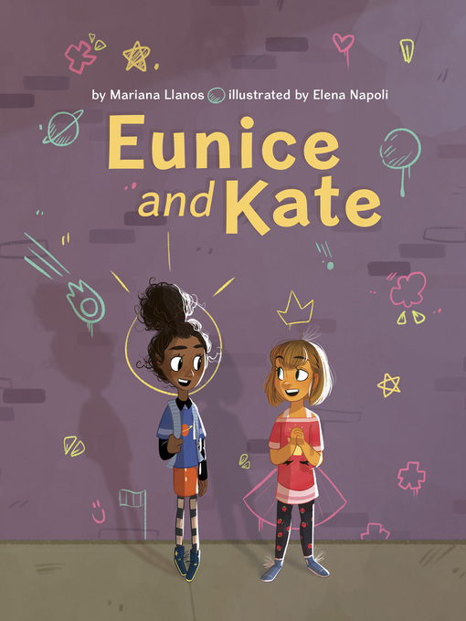 Title details for Eunice and Kate by Mariana LLanos - Available